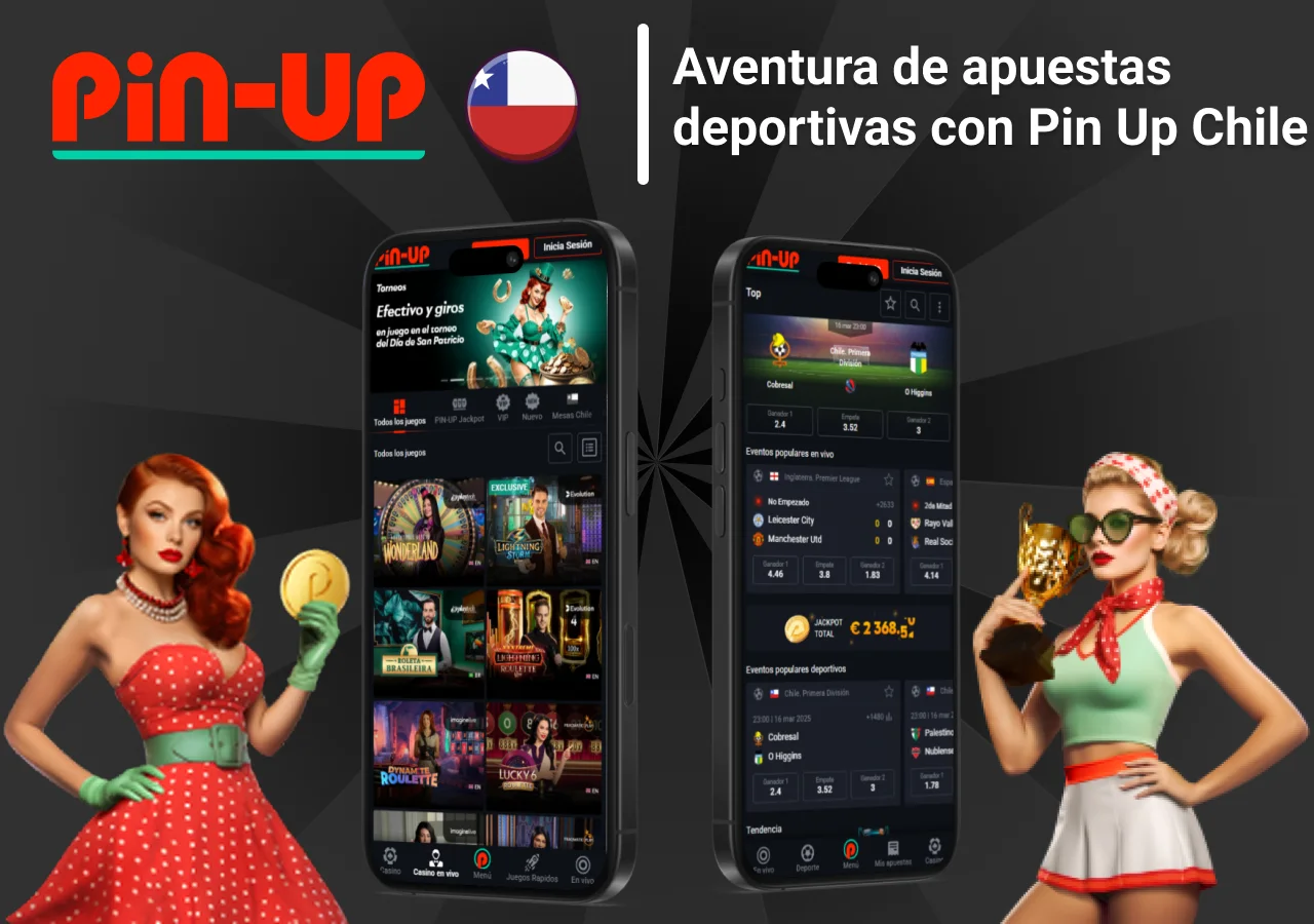 Dos smartphones mostrando la plataforma Pin-Up Chile con apuestas deportivas y juegos de casino